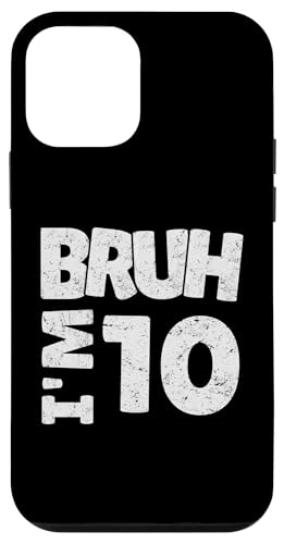 Hülle für iPhone 12 mini Bruh, ich bin 10 Jahre alt, Geschenke für Jungen und Mädchen, es ist mein 10. Geburtstag von Bruh It's My Birthday Gifts Kids Collection By Mj