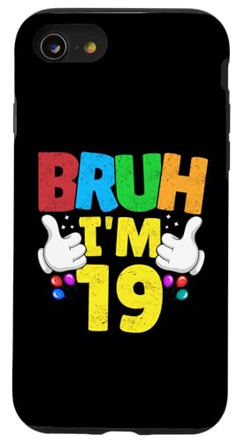 Hülle für iPhone SE (2020) / 7 / 8 Bruh, ich bin 19 Jahre alt, Geschenke für Jungen und Mädchen, es ist mein 19. Geburtstag von Bruh It's My Birthday Gifts Kids Collection By Mj