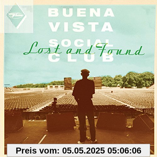 Lost and Found Lost and Found von Buena Vista Social Club