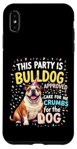 Lustiges Geburtstagsgeschenk Englische Bulldogge Hülle für iPhone XS Max von Bulldog Fun Designs