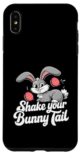 Shake Your Bunny Tail, Ostereier, Schokoladenjagd Hülle für iPhone XS Max von Bunny Easter Sunday Egg Hunt Easter's Gift