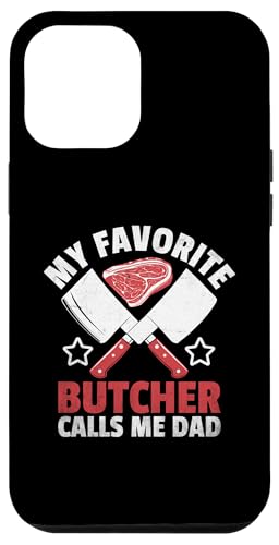 Hülle für iPhone 12 Pro Max Mein Lieblingsmetzger nennt mich Papa Butchery Meat Butchers von Butchery Butchers Butcher Gifts