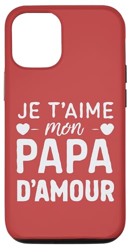 Hülle für iPhone 13 Pro Cadeau d'anniversaire Fête des Pères pour son Papa d'amour von CADEAU DES PAPAS D'AMOUR