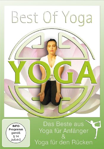Best of Yoga - Das Beste aus Yoga für Anfänger & Yoga für den Rücken von CANDA