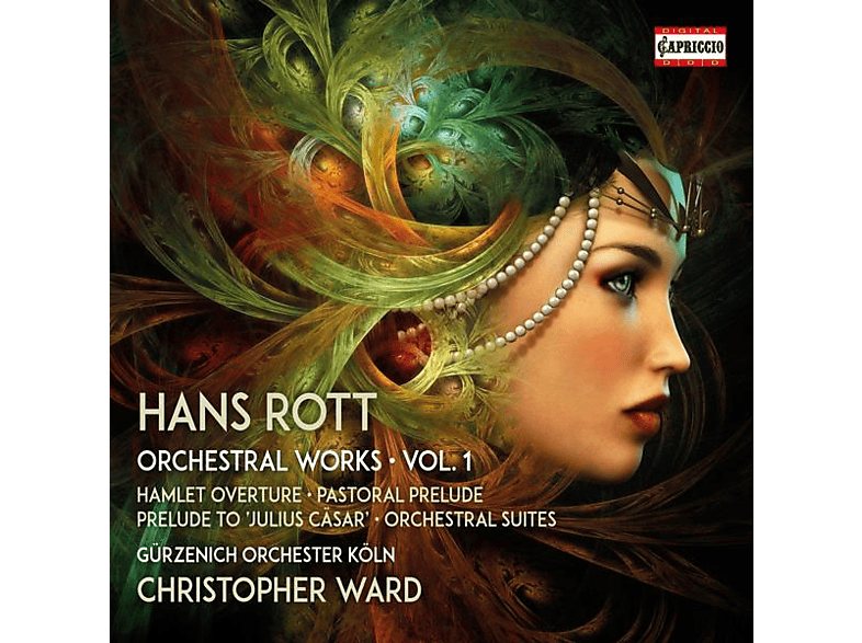 Christopher/gürzenich Orchester Köln Ward - Hans Rott: Sämtliche Orchesterwerke Vol.1 (CD) von CAPRICCIO