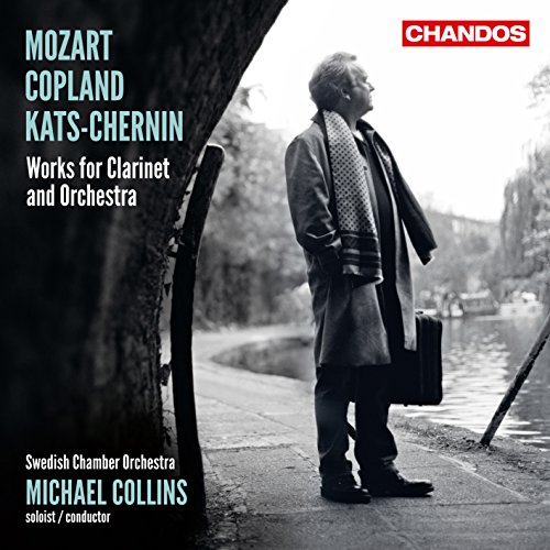 Mozart/Copland/Kats-Chernin: Werke für Klarinette und Orchester von Chandos
