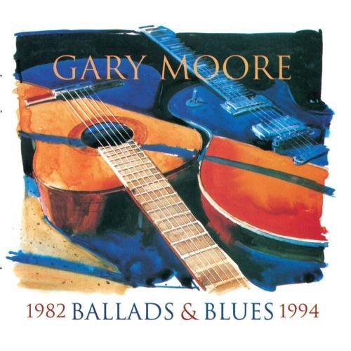Ballads & Blues 1982-1994 by Gary Moore Import edition (2011) Audio CD von CHARISMA
