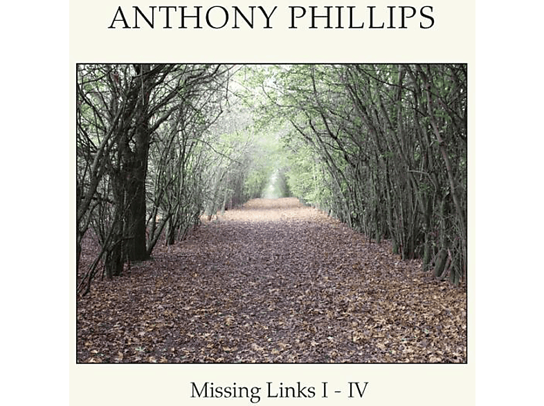 Anthony Phillips - MISSING LINKS I-IV (CD) von CHERRY RED