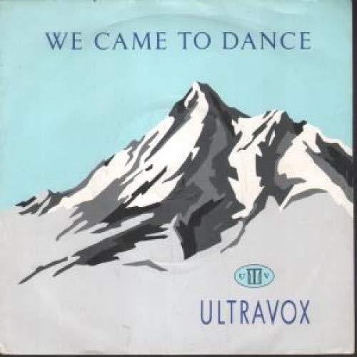 WE CAME TO DANCE 7 INCH ( 7" VINYL 45) UK CHRYSALIS 1983 von CHRYSALIS