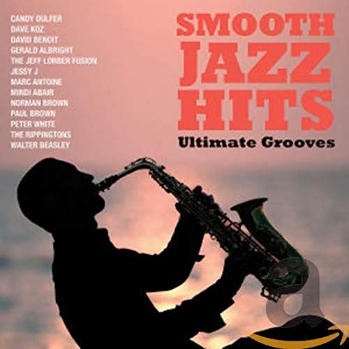 Smooth Jazz Hits: Ultimate Grooves von CONCORD