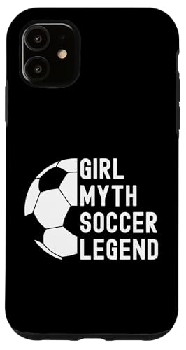 Hülle für iPhone 11 GIRL MYTH SOCCER LEGEND FUßBALL von COOL SOCCER DESIGNS AND OUTFITS