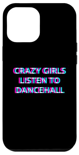 Hülle für iPhone 14 Plus Crazy Girls Listen To Dancehall Music von CRAZY GIRLS