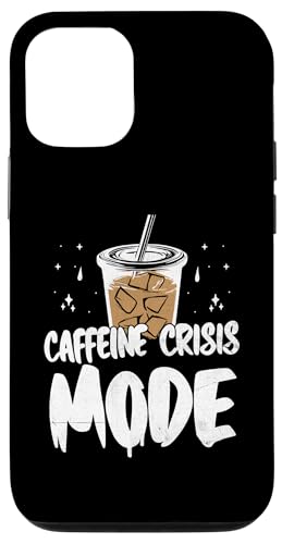 Hülle für iPhone 14 Koffein-Krisen-Modus Koffeintrinken Eiskaffee-Liebhaber von Caffeine Drinking Coffee Lover Gifts