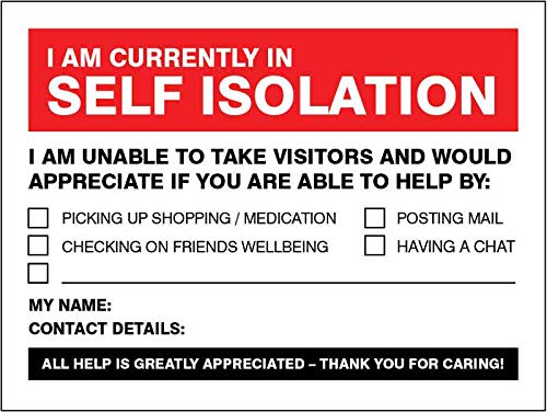 Ich bin derzeit in Selbstisolation - Sind Sie in der Lage zu helfen? Ich bin derzeit in Selbstisolation - Sind Sie in der Lage zu helfen? von Caledonia Signs