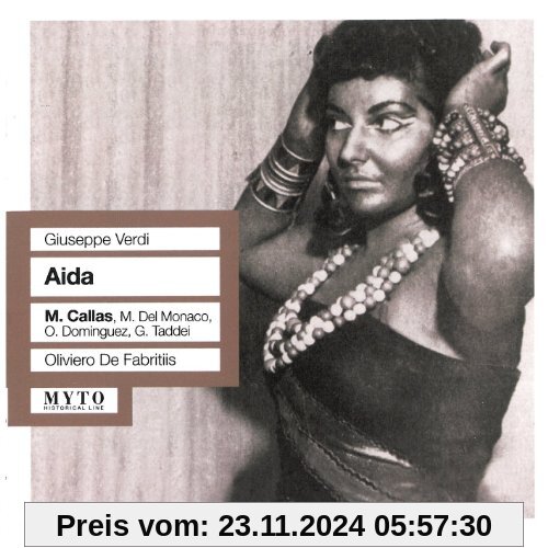 Aida: Callas-Del Monaco-Dominguez-Taddei von Callas