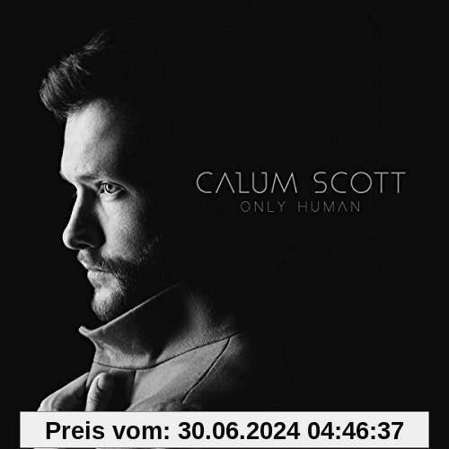 Only Human  (Deluxe Edt.) von Calum Scott