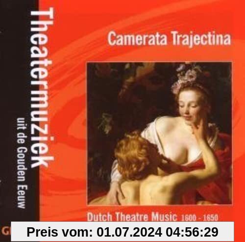 Niederländische Theatermusik von Camerata Trajectina