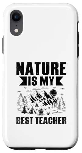 Hülle für iPhone XR Die Natur ist mein bester Lehrer Camping Scouting Scout Scout von Camping Scouting Scouts Gifts