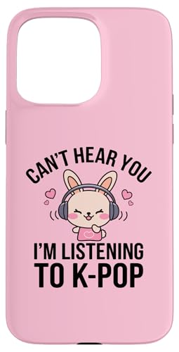 Hülle für iPhone 15 Pro Max Can't Hear You K-Pop Fan Kopfhörer Bunny Rabbit Musik Spaß von Can't Hear You K-Pop Bunny Rabbit Fan Apparel