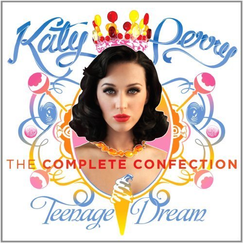 Teenage Dream: The Complete Confection Clean Edition by Katy Perry (2012) Audio CD von Capitol