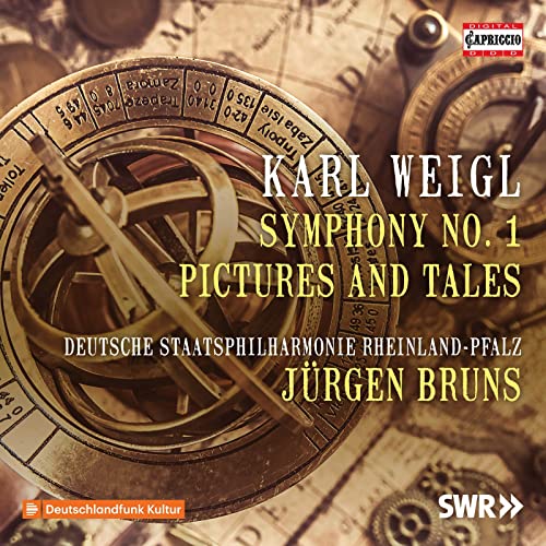 Karl Weigl: Symphonie Nr. 1/ Bilder und Geschichten Karl Weigl: Symphonie Nr. 1/ Bilder und Geschichten von Capriccio