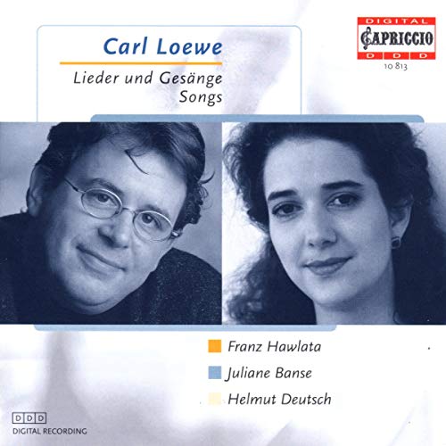 Loewe: Ausgewählte Lieder und Gesänge Loewe: Ausgewählte Lieder und Gesänge von Capriccio