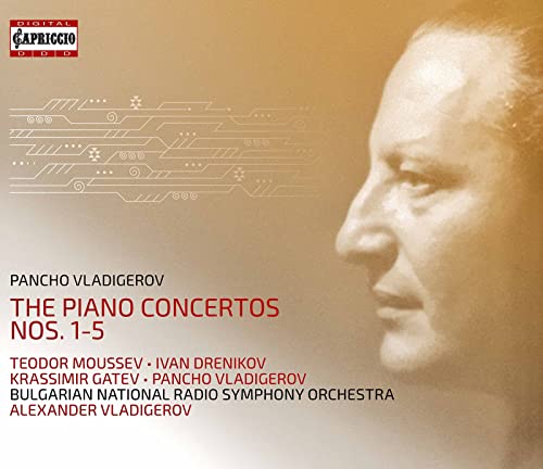 Pancho Vladigerov: Klavierkonzerte 1-5 Pancho Vladigerov: Klavierkonzerte 1-5 von Capriccio