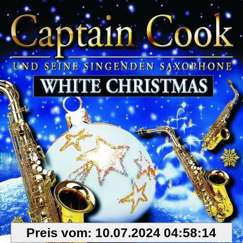 White Christmas von Captain Cook & Seine Singenden Saxophone
