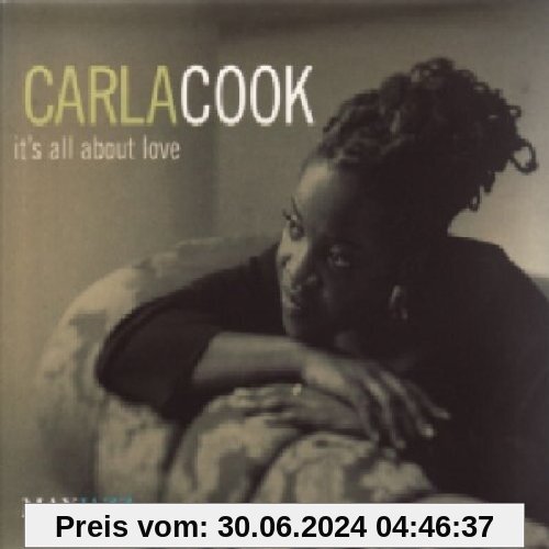 It'S All About Love von Carla Cook
