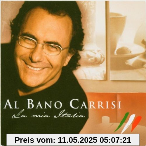 La Mia Italia La Mia Italia von Carrisi, Al Bano