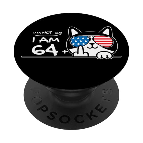 Flip Off Cat, I'm Not 65, I Am 64 Plus 1 Middle Finger Cat PopSockets mit austauschbarem PopGrip von Cat Flipping Off Outfit - Age plus Middle Finger