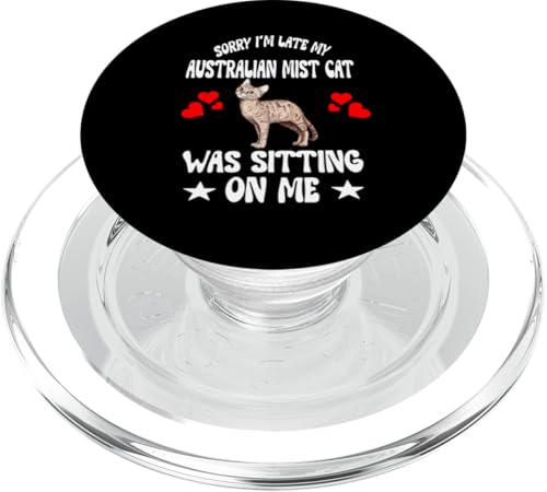 Entschuldigung, ich bin spät dran, meine australische Nebelkatze saß auf mir PopSockets PopGrip für MagSafe von Cat Pets