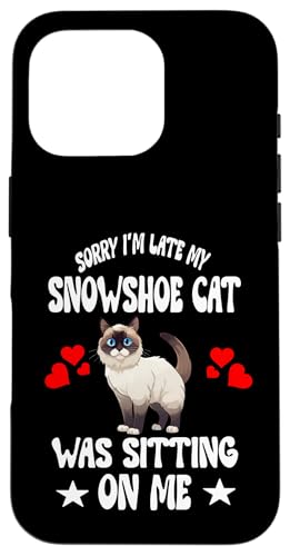 Hülle für iPhone 16 Pro Entschuldigung, ich bin spät dran, meine Schneeschuhkatze saß auf mir von Cat Pets