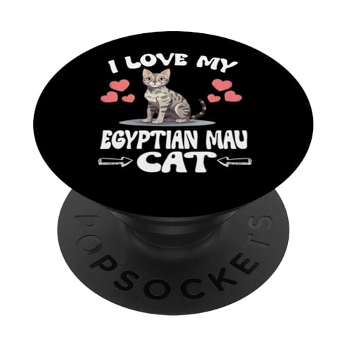 I Love My Egyptian Mau-Katze PopSockets Klebender PopGrip von Cat Pets