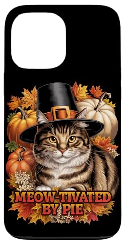 Hülle für iPhone 13 Pro Max Lustige Thanksgiving-Katze Pilgrim Meow-Tivated By Pie von Cats Lover Thanksgiving Boys Girls Men Women Tees