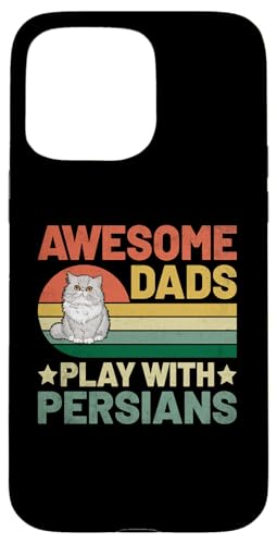 Hülle für iPhone 15 Pro Max Awesome Dads Play With Persians Persercat Longhair von Cats Persian Cat Lover Gifts