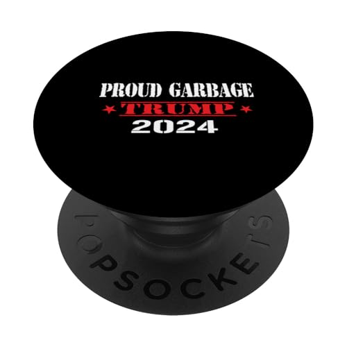 Proud Garbage Lustiges Zitat Pro Trump 2024 Präsident MAGA PopSockets Klebender PopGrip von Cats for trump