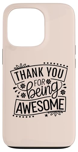 Hülle für iPhone 13 Pro Thank You For Being Awesome Employees Students Appreciation von Celebrate Awesomeness Employee Appreciation Gifts