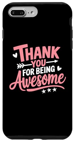 Hülle für iPhone 7 Plus/8 Plus Thank You For Being Awesome Employees Students Appreciation von Celebrate Awesomeness Employee Appreciation Gifts