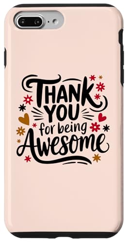 Hülle für iPhone 7 Plus/8 Plus Thank You For Being Awesome Employees Students Appreciation von Celebrate Awesomeness Employee Appreciation Gifts