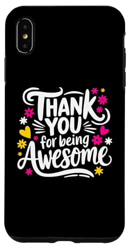 Hülle für iPhone XS Max Thank You For Being Awesome Employees Students Appreciation von Celebrate Awesomeness Employee Appreciation Gifts