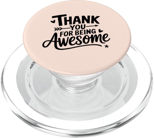 Thank You For Being Awesome Employees Students Appreciation PopSockets PopGrip für MagSafe von Celebrate Awesomeness Employee Appreciation Gifts