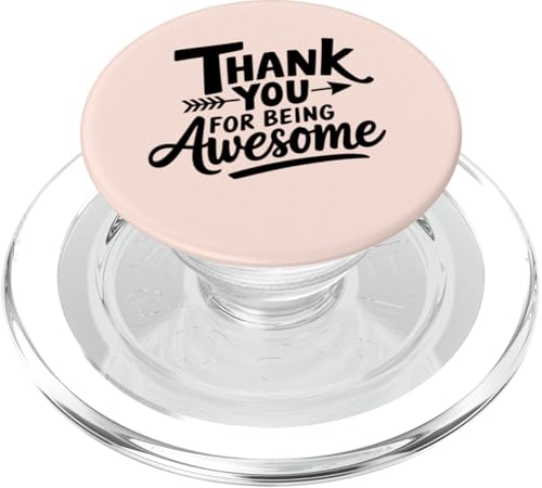 Thank You For Being Awesome Employees Students Appreciation PopSockets PopGrip für MagSafe von Celebrate Awesomeness Employee Appreciation Gifts