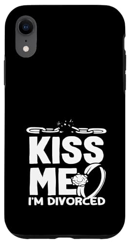 Kiss Me I'm Divorced Lustiger Spruch Scheidung Hülle für iPhone XR von Celebrating Divorce Freedom New Beginnings