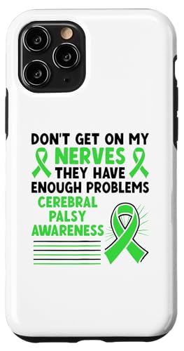 Hülle für iPhone 11 Pro Sie haben genug Probleme, Zerebralparese-Bewusstsein von Cerebral Palsy Awareness Gifts