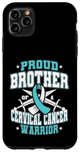 Hülle für iPhone 11 Pro Max Stolzer Bruder eines Gebärmutterhalskrebskriegers, Geschwisterunterstützung von Cervical Cancer Awareness Month Support Design