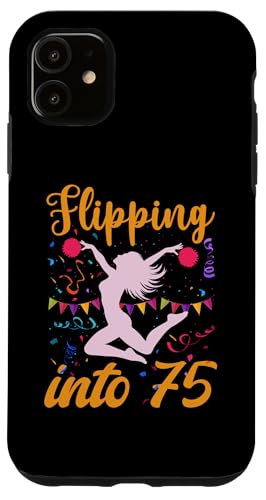 Hülle für iPhone 11 Cheerleader zum 75. Geburtstag, 75 Jahre alte Cheerleader-Tänzerin von Cheerleader Birthday Designs