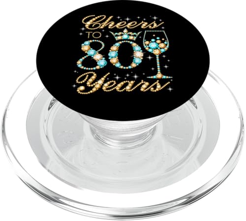 Prost auf 80 Jahre 80. Geburtstagsfeier, Frau, Prinzessin Königin PopSockets PopGrip für MagSafe von Cheers It's My Birthday Queen's B-Day Party