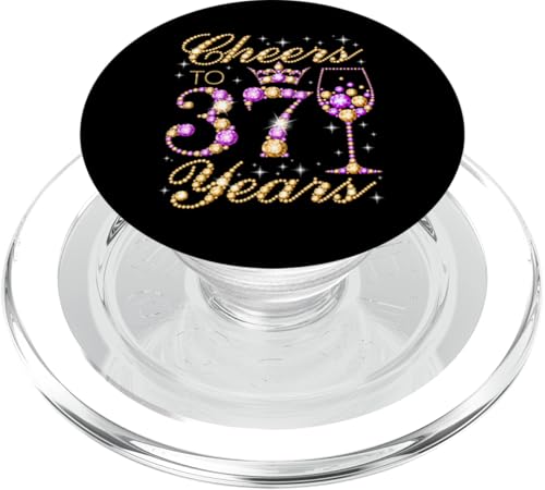 Cheers to 37 Years Old Queen 37. Geburtstag Party PopSockets PopGrip für MagSafe von Cheers It's My Birthday Queen's Birthday Party