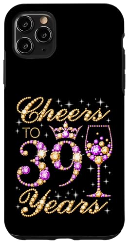 Cheers to 39 Years Old Queen 39. Geburtstag Party Hülle für iPhone 11 Pro Max von Cheers It's My Birthday Queen's Birthday Party